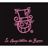 La Compilation Du Baron
