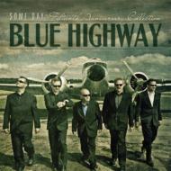 Blue Highway/Some Day 15th Anniversary Collection