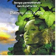 Tempo Permettendo/Forever And A Day Feat. jeff Gardner