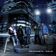 ICE DYNASTY/C. o.l. d.