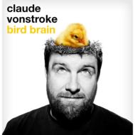 Claude VonStroke/Bird Brain