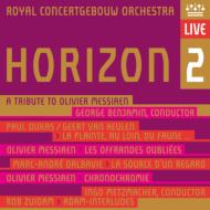 Horizon 2 -A Tribute to Messiaen : G.Benjamin / Metzmacher / Concertgebouw Orchestra