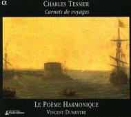 Charles Tessier-carnets De Voyages: Dumestre / Le Poeme Harmonique