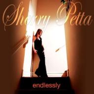 Sherry Petta/Endlessly