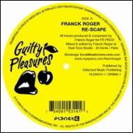 Franck Roger/Re-scape / Re-verse