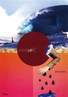 Wake Up 2