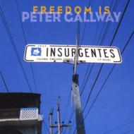 Peter Gallway/Freedom Is