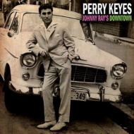 Perry Keyes/Johnny Ray S Downtown