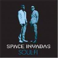 Space Invadas/Soul： Fi