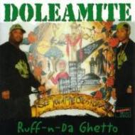 Ruff-n-da Ghetto