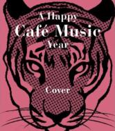 Various/Happy Cafe Music Cover