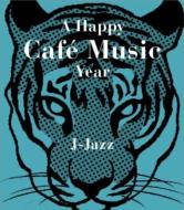Various/Happy Cafe Music J-jazz