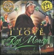 Sleepdank/I Love Rap Money