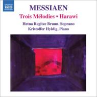 ᥷󡢥1908-1992/Harawi 3 Melodies Bruun(S) Hyldig(P)