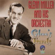 Glenn Miller/Glenn's Travels