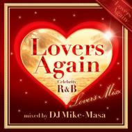 DJ Mike-Masa/Lovers Again �`Celebrity Lovers Mix�` Mixed By DJ Mike-Masa