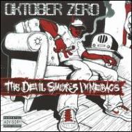 Oktober Zero/Devil Smokes Dimebags