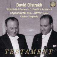 ʽ/Oistrakh Franck Violin Sonata Schumann Fantasy Szymanowski Ravel