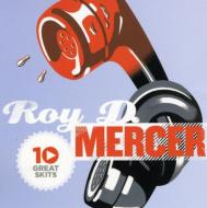 Roy D Mercer/10 Great Songs