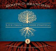 Various/Northwest Roots �� Branches�� Live From 2009