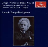 グリーグ（1843-1907）/Piano Works Vol.11： Pompa-baldi