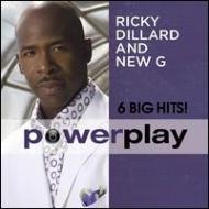 Ricky Dillard / New G/Power Play 6 Big Hits