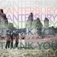 Canterbury/Thank You