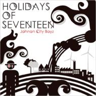 HOLIDAYS OF SEVENTEEN/Johnan City Boys