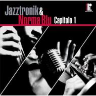 Jazztronik & Norma Blu Capitolo 1