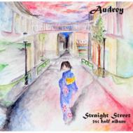 Audrey (Jp)/Straight Street