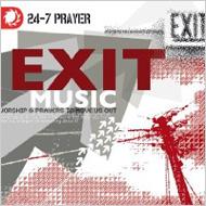 Various/24-7 Prayer Exit Music