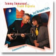 Tommy Emmanuel / Frank Vignola/Just Between Frets Groove Masters 11