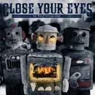 Close Your Eyes (Rock)/We Will Overcome