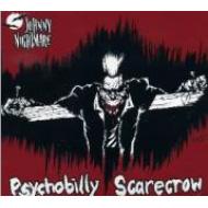 Johnny Nightmare/Psychobilly Scarecrow
