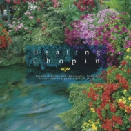 Various/Healing Chopin