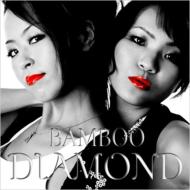 Bamboo (Jp / Hip Hop)/Diamond
