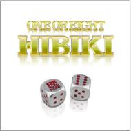 HIBIKI/One Or Eight