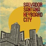 Salvador Santana Band/Keyboard City (Digi)