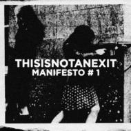 Various/Thisisnotanexit Manifesto One