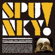 Spunky! -Mixed By Takahiro Matzz Matsuoka (Quasimode)