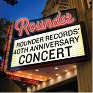 Various/Rounder Records 40th Anniversary Concert