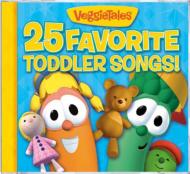 Veggietales/25 Favorite Toddler Songs
