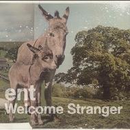 ent/Welcome Stranger