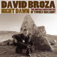 David Broza/Night Dawn： Unpublished Poetry Of Townes Van Zandt