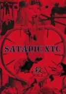 (KILL)/Satanic Xtc