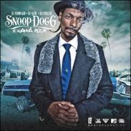 Snoop Dogg/I Wanna Rock