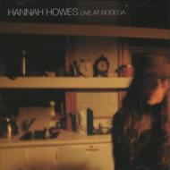 Hannah Howes/Live At Bodega
