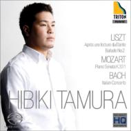 Liszt Dante Sonata, Mozart Piano Sonata No, 11, J.S.Bach Italian Concerto, etc : Hibiki Tamura