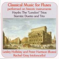 ハイドン（1732-1809）/London Trios： L. holliday P. harrison(Fl) R. gray(Vc) +stamitz