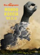 MONDO ROCCIA '09.11.11 [Limited Edition]
